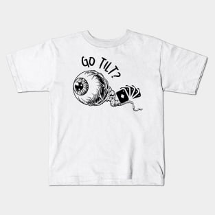 Go Tilt! Kids T-Shirt